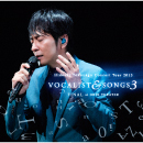 Concert Tour 2015<br>VOCALIST & SONGS 3<br>FINAL at ORIX THEATER<br>【通常盤】