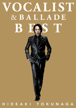 VOCALIST & BALLADE BEST<br>【First Pressing Edition A】