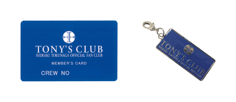 TONY'S CLUBのご案内 | HIDEAKI TOKUNAGA Official Site