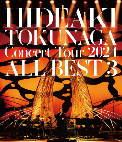 Concert Tour 2024<br>ALL BEST 3<br>【Blu-ray】