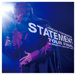 STATEMENT TOUR FINAL<br> at NAGOYA CENTURY HALL<br>【通常盤】