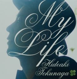 MY LIFE