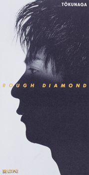 ROUGH DIAMOND